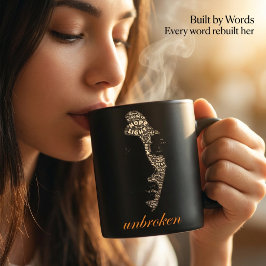 Unbroken Woman Typography Kaffeetasse