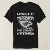 UNCLE and GRANDSON the Legend and the Legacy T-shi T-Shirt (Design vorne)