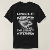 UNCLE and NIECE the Legend and the Legacy T - Shir T-Shirt (Design vorne)