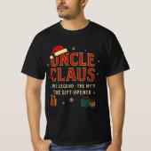 Uncle Claus – The Legend, The Myth, The Gift-Opene T-Shirt (Vorderseite)