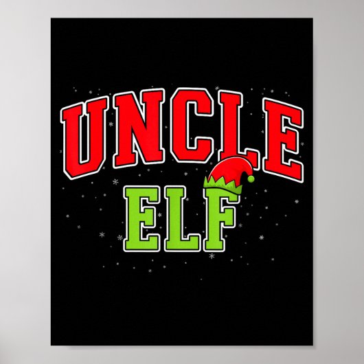 Uncle Elf Christmas Family Matching Group Xmas Unc Poster (Vorne)