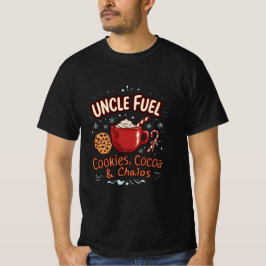 Uncle Fuel: Cookies, Cocoa & Chaos | Funny Holiday T-Shirt