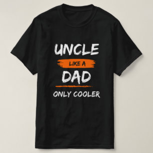 Uncle Like a Vater Nur Cooler lustiges Geschenk T-Shirt