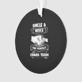 Uncle Niece a Perfect Chaos Team | Onkel Geschenke Ornament (Vorderseite)