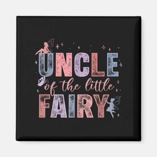 Uncle Of The Little Fairy 1st Birthday Girl Fairyt Magnet (Vorne)