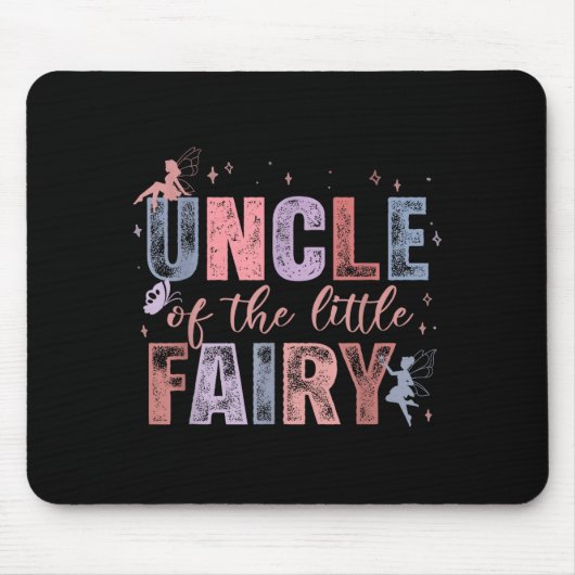 Uncle Of The Little Fairy 1st Birthday Girl Fairyt Mousepad (Vorne)