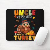 Uncle Of The Little Turkey Thanksgiving Baby Showe Mousepad (Mit Mouse)