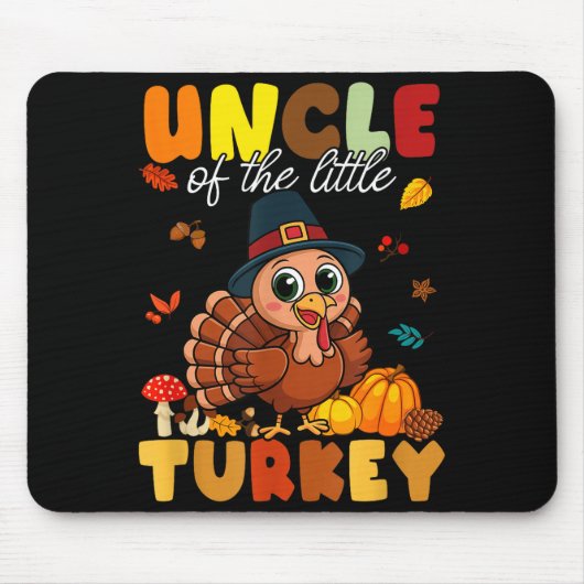 Uncle Of The Little Turkey Thanksgiving Baby Showe Mousepad (Vorne)