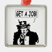 Uncle Sam bekommt einen Job Ornament Aus Metall (Vorne)