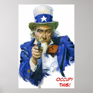 Uncle Sam - Besetzen Sie DIESES! Anti-Besetzen Sie Poster