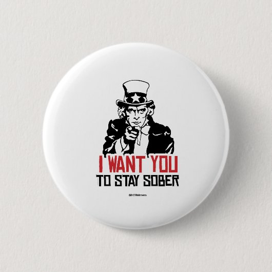 Uncle Sam - Ich wollte dir, nüchtern bleibe Button (Vorderseite)