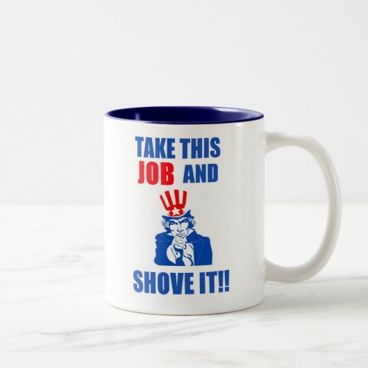 UNCLE SAM Nehmen diesen Job und schieben ihn Zweifarbige Tasse (Rechts)