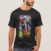 Uncle Sam ready for the Football Celebration 2026  T-Shirt (Vorderseite)