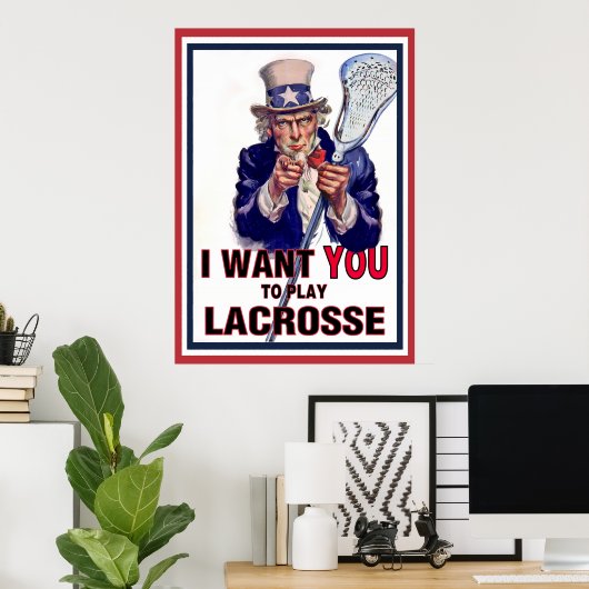 Uncle Sam Will dir Lacrosse zu spielen Poster (Heimbüro)