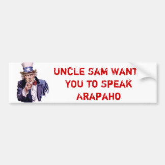 Uncle Sam Will SIE, um Arapahoe zu sprechen Autoaufkleber