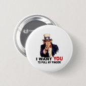 Uncle Sam WOLLTE YOU PULL my FINGER Button (Vorne & Hinten)