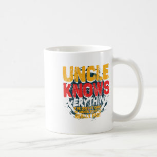 Uncle weiß alles, was der lustige Onkel Väter Tag  Kaffeetasse