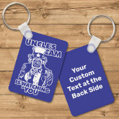 Uncle's Cam is Watching You Schlüsselanhänger