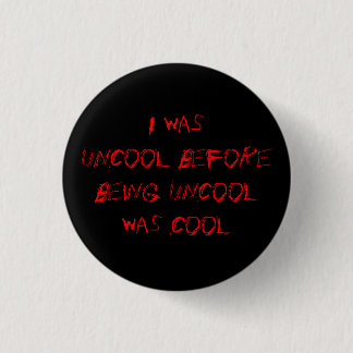 uncool2 - Knopf Button