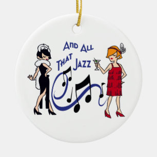 Und all das Jazz Keramik Ornament