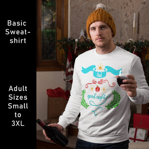 Und allen eine gute Nacht Weihnachten, Typografie, Sweatshirt