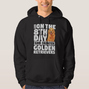 Und am 8. Tag schuf Gott Golden Retrievers D Hoodie