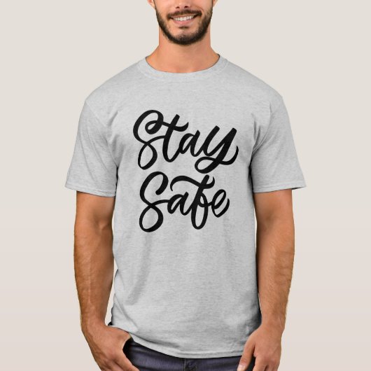 Und Bleibe sicher T-Shirt (Vorderseite)