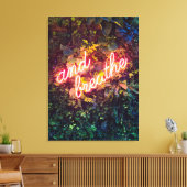 Und Breathe Neon Sign Leinwanddruck (Insitu (Wohnzimmer))