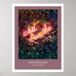 Und Breathe Neon Sign Poster