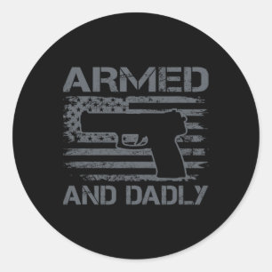 Und Daddy - Funny Mens Vathers Day Pro Gun Owner D Runder Aufkleber