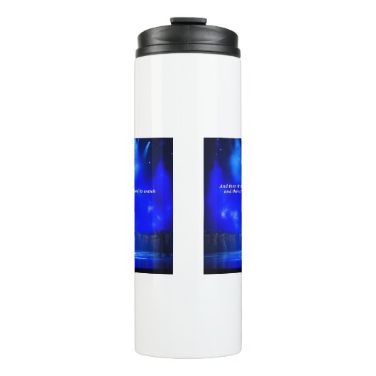 Und dann war es Ihre Wendung Thermosbecher (Vorderseite)