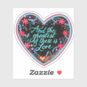 Und das Beste ist die Liebe Inspirivity hübsch Aufkleber (Blatt)