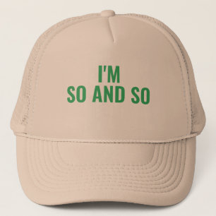 Und das ist Trucker Hat Truckerkappe