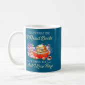 Und das liest Bücher und trinkt Tee Kaffeetasse (Links)