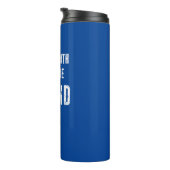 Und das Wachstum ist in Bewegung Thermosbecher (Nach rechts gedreht)