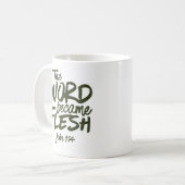 Und das Wort wurde Fleisch 2 Kaffeetasse (Vorderseite Links)