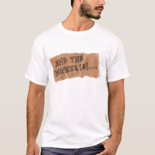 Und der Gewinner ist T-Shirt