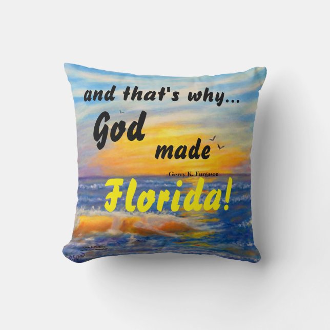 UND DESHALB HAT GOTT FLORIDA OCEAN PILLOW GEMACHT KISSEN (Vorderseite)