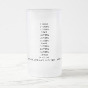 Und die Bier-Götter sagten "gerade 1 mehr" Stein Mattglas Bierglas