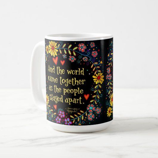 Und die Welt kam zusammen als Zitat-Inspiritivität Kaffeetasse (Vorderseite Links)