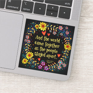 Und die Welt kam zusammen Spaß Inspirivity Aufkleber