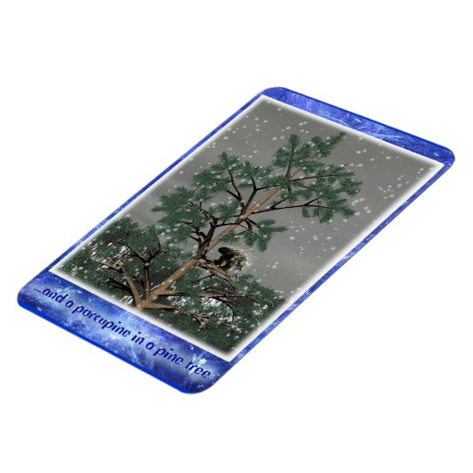 Und eine Porcupine in einem Kiefernbaum Magnet (Linke Seite)