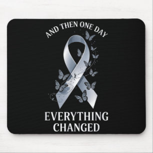 und eines Tages änderte sich alles Hirntumor Mousepad