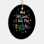 Und endlich sehe ich die Lichter Weihnachten 2020 Keramik Ornament (Rechts)