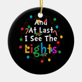 Und endlich sehe ich die Lichter Weihnachten 2020 Keramik Ornament