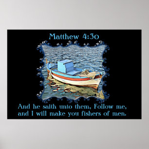 Und er spricht zu ihnen.Matthew 4:30 Poster