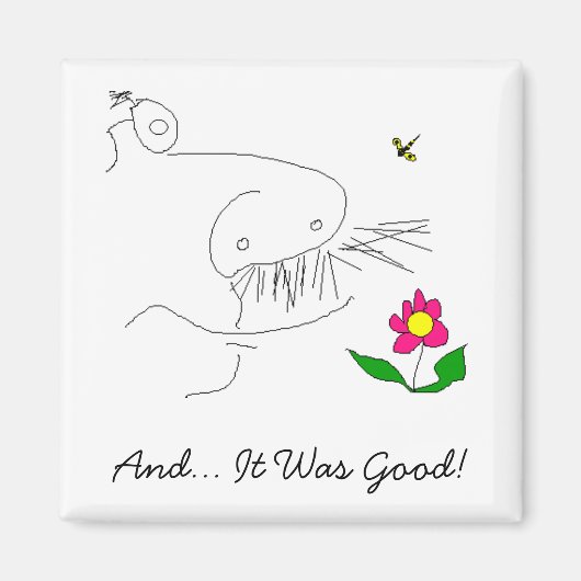 Und... Es war gut! Magnet (Vorne)