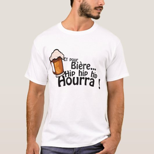 und für Bierre Hip Hourra T-Shirt (Vorderseite)