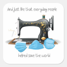 Und genau wie diese Menschen im Alltag Rettete Quadratischer Aufkleber