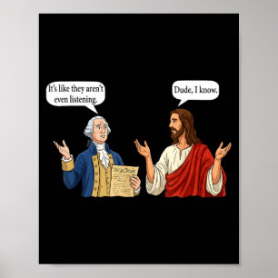 Und George Washington Jesus Like Aren' Poster